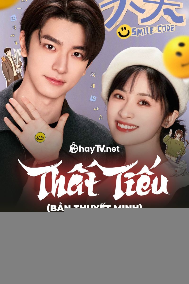 Xem phim Thất Tiếu (Thuyết Minh)