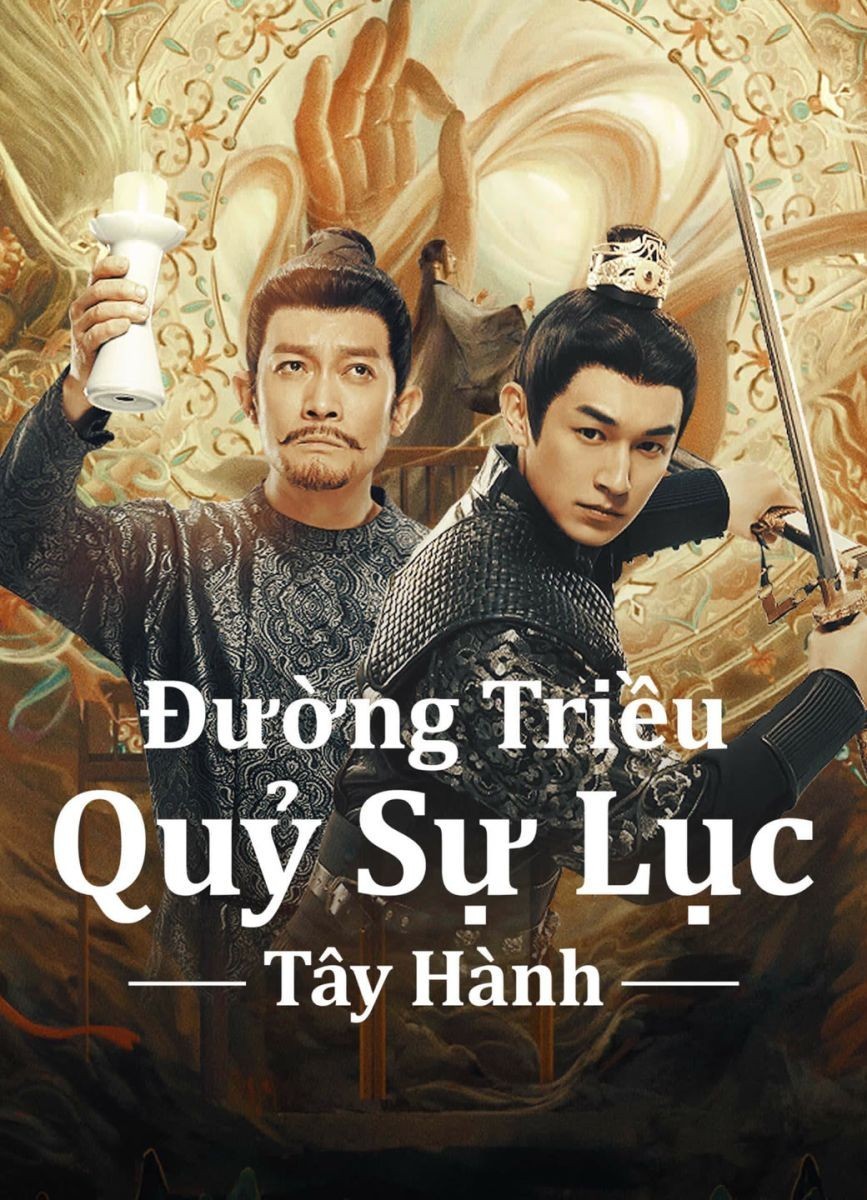 Xem phim Đường Triều Quỷ Sự Lục 2: Tây Hành
