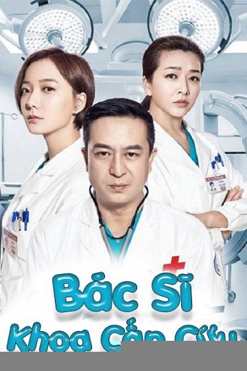 Xem phim Bác Sĩ Khoa Cấp Cứu