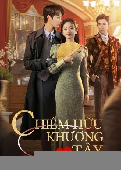 Xem phim Chiếm Hữu Khương Tây