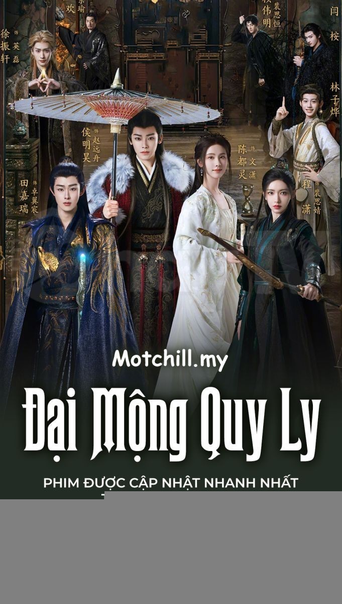 Xem phim Đại Mộng Quy Ly