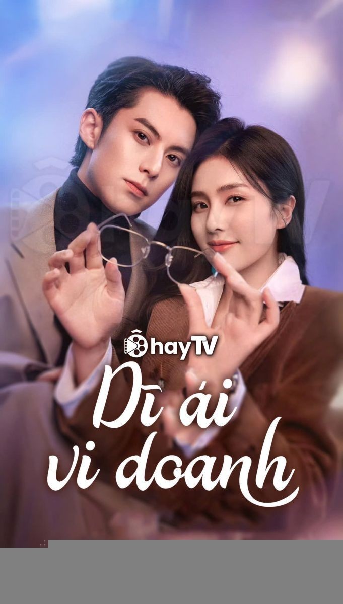 Xem phim Dĩ Ái Vi Doanh (Thuyết Minh)