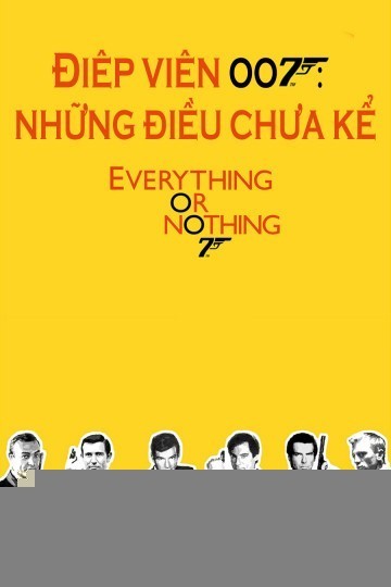 Xem phim Điệp Viên 007: Những Điều Chưa Kể