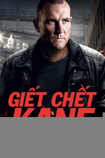 Xem phim Giết Chết Kane