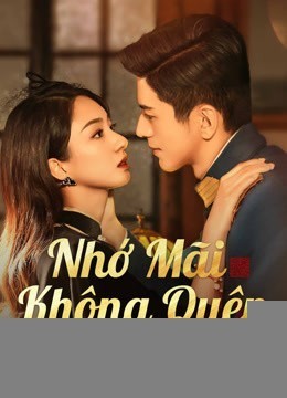 Xem phim Không Bao Giờ Quên