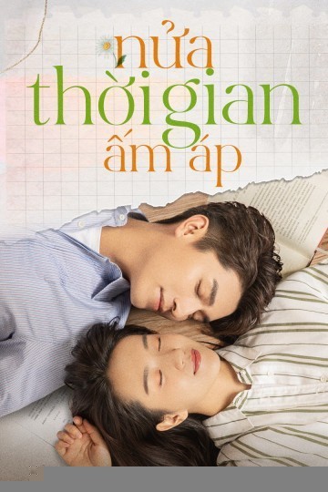 Xem phim Nửa Thời Gian Ấm Áp
