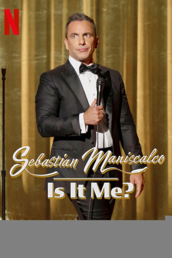 Xem phim Sebastian Maniscalco: Là tôi à?