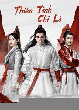 Xem phim Thiên Tỉnh Chi Lộ
