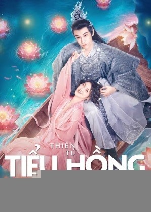 Xem phim Thiên Tứ Tiểu Hồng Nương