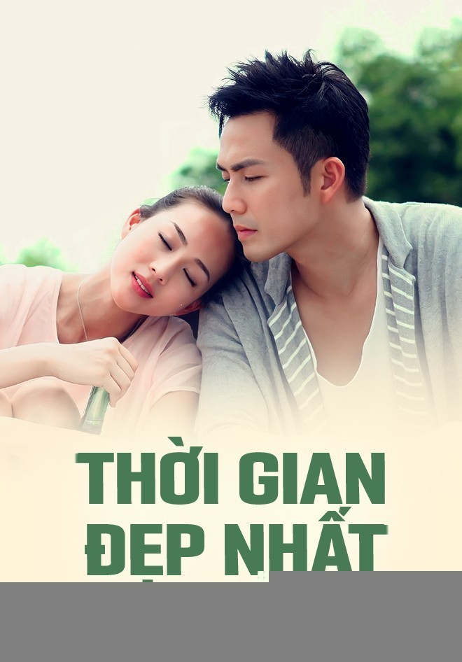 Xem phim Thời Gian Đẹp Nhất
