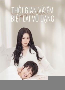 Xem phim Thời Gian Và Em Biệt Lai Vô Dạng
