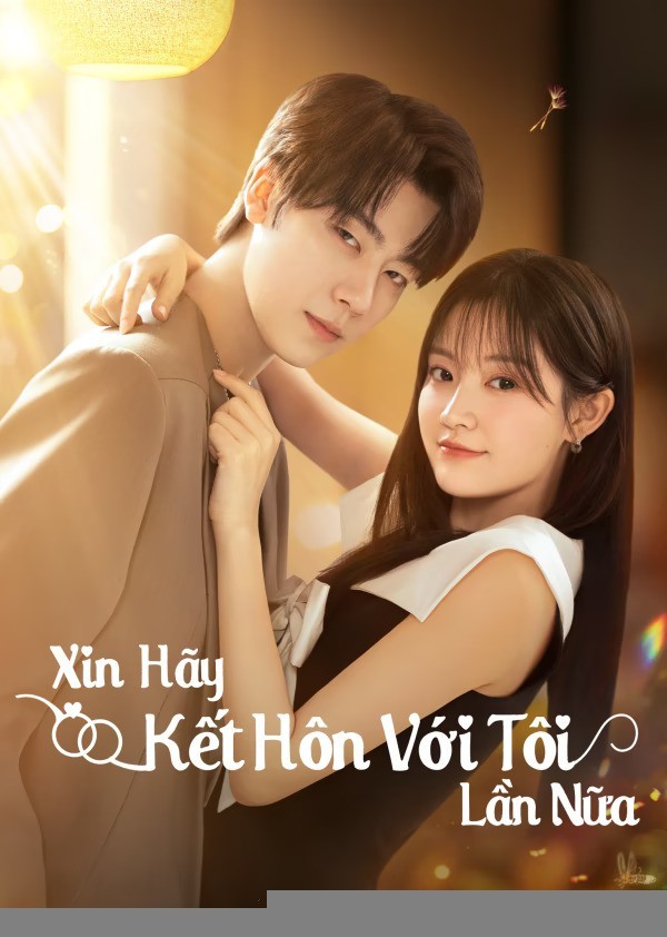 Xem phim Xin Hãy Kết Hôn Với Tôi Lần Nữa