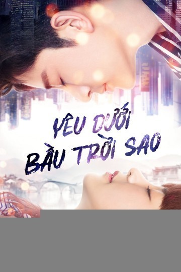 Xem phim Yêu Dưới Bầu Trời Sao